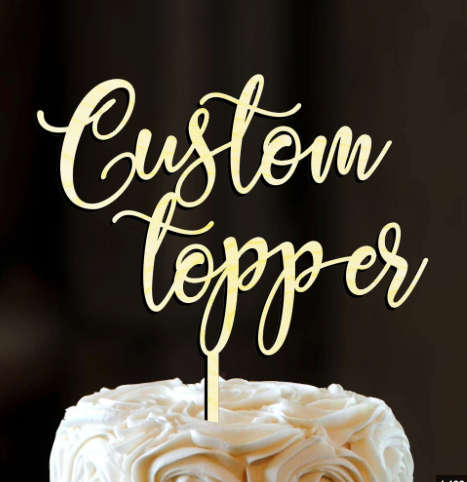 Customized Cake Topper